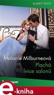 Plachá lvice salonů - Melanie Milburneová e-kniha