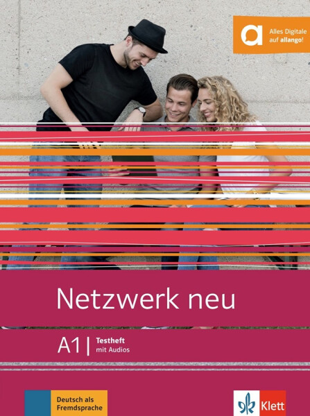 Netzwerk neu 1 (A1) - Testheft + MP3 allango.net - Kirsten Althaus
