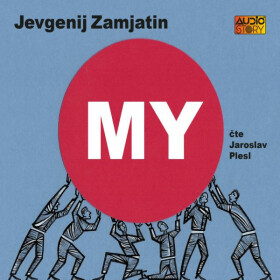 MY - Jevgenij Zamjatin - audiokniha