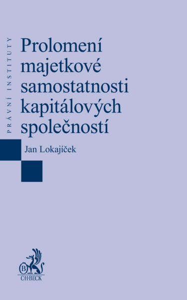 Prolomení majetkové samostatnosti kapitálových společností