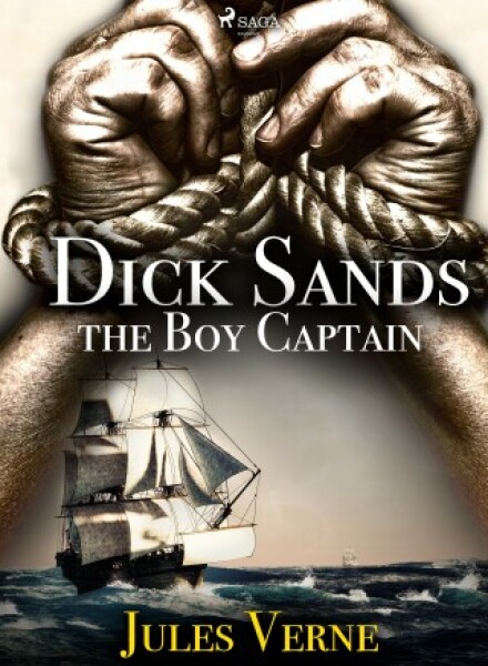 Dick Sands, the Boy Captain - Jules Verne - e-kniha