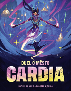 Duel o město Cardia - Mathieu Rivero