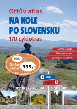 Ottův atlas Na kole po Slovensku Ivo Paulík,