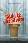 Ráda tě poznávám - Wintersová Rachel - e-kniha