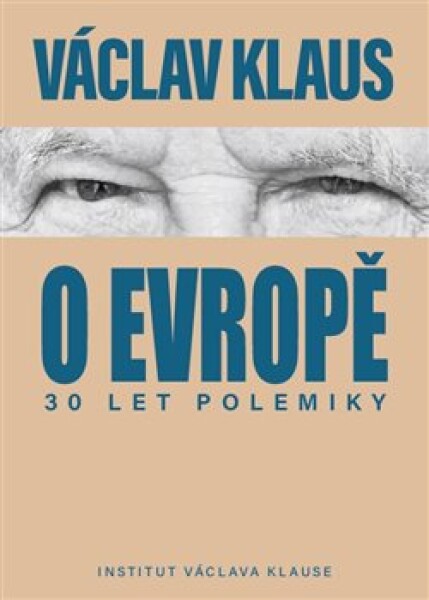 30 let polemiky Evropě