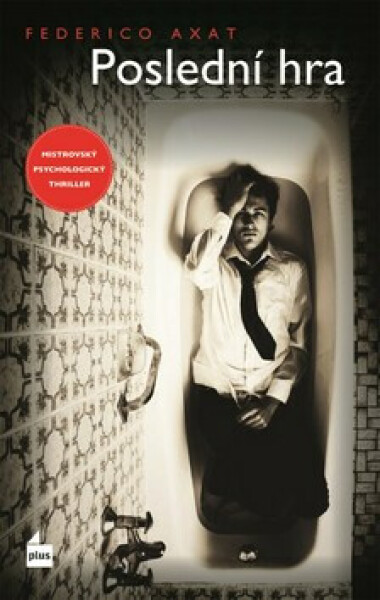 Poslední hra - Federico Axat