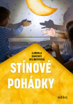 Stínové pohádky - Ludmila Bakonyi Selingerová