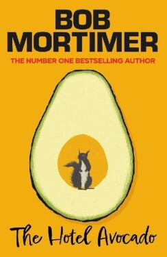 The Hotel Avocado - Bob Mortimer