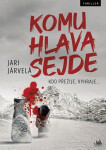 Komu hlava sejde - Kdo přežije, vyhraje... - Järi Jarvelä