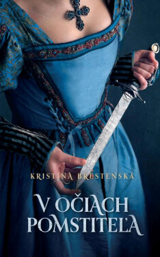 V očiach pomstiteľa - Kristína Brestenská