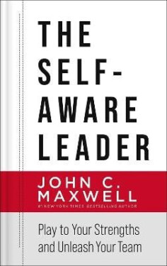 Self-Aware Leader - John C. Maxwell