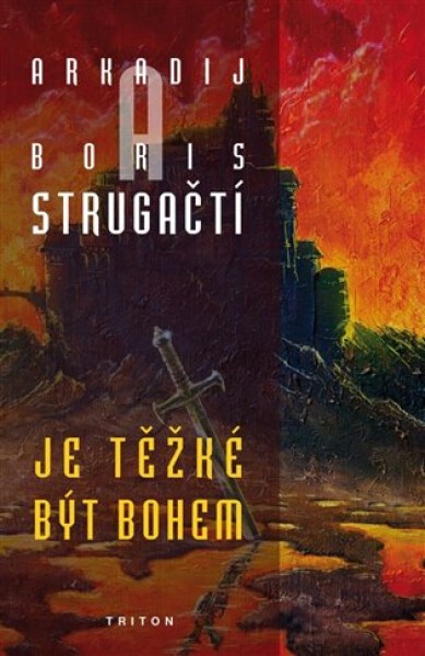 Je těžké být bohem, 2. vydání - Arkadij Strugackij