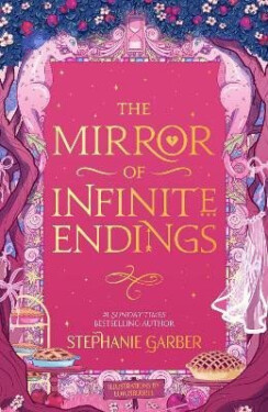 Mirror of Infinite Endings - Stephanie Garber