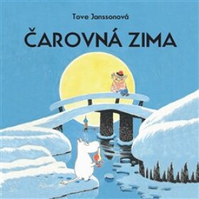 Čarovná zima Tove Janssonová