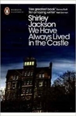 We Have Always Lived in the Castle Shirley Jackson