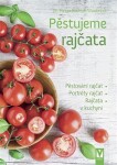 Pěstujeme rajčata Helga Buchter-Wiesbrodt