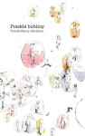 Prasklé bubliny Tomáš Henry Abraham