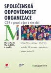 Společenská odpovědnost organizace - Pavlík Marek, Bělčík Martin, kolektiv