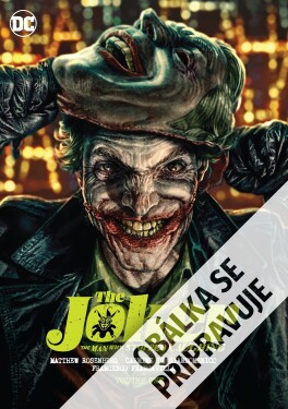 Joker - Muž, který se přestal smát 1 - Matthew Rosenberg