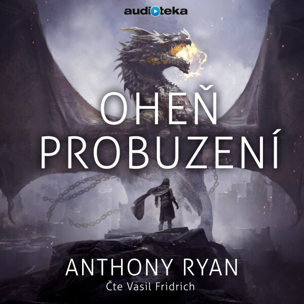 Oheň probuzení - Anthony Ryan - audiokniha