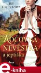 Kočovná nevěstka a jeptiška (7. díl)