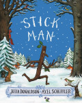 Stick Man Julia Donaldsonová