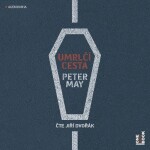 CD Umrlčí cesta - (Čte Jiří Dvořák) (audiokniha) - Peter May