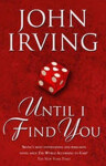 Until I Find You - John Irving
