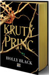 Krutý princ, Holly