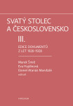 Svatý stolec a Československo III. - Eva Hajdinová, Marek Šmíd, Daniel Atanáz Mandzák