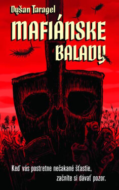 Mafiánske balady Dušan Taragel