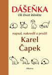 Dášeňka čili život štěněte - Karel Čapek