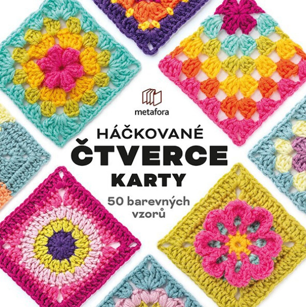 Háčkované čtverce Karty - 50 barevných vzorů - Claire Montgomerie