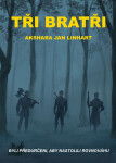 Tři bratři - Akshara Jan Linhart