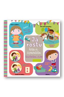 Já rostu, hraju si poznávám každodenní život