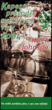 Kapesní průvodce světovými víny 2004 Hugh Johnson