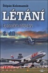 Létání: Letecké střípky 2. díl - Štěpán Kolomazník