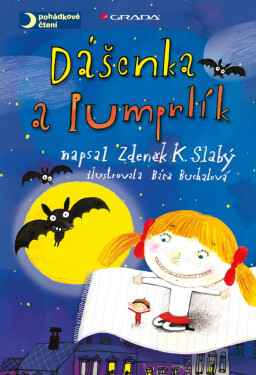 Dášenka a Pumprlík - Zdeněk K. Slabý, Bára Buchalová