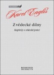 Z vědecké dílny - Kapitoly o vědecké práci - Karel Engliš