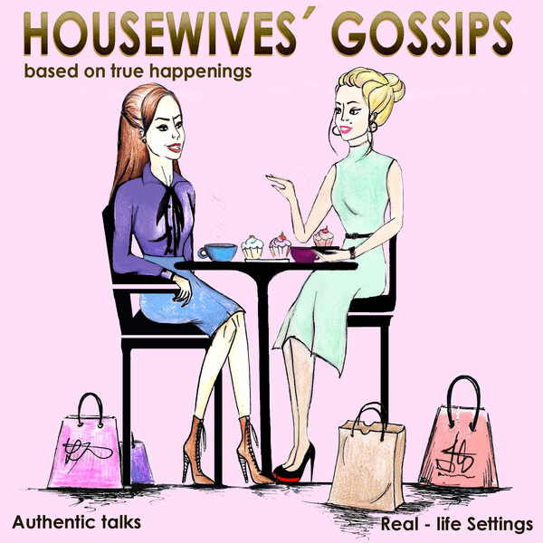 Housewives´ Gossips - Mia Marlow