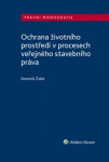 Ochrana životního prostředí procesech veřejného stavebního práva