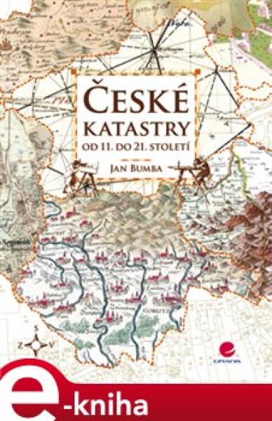 České katastry od 11. do 21. století - Jan Bumba e-kniha