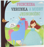 Princezna Verunka a modrý jednorožec - Dětské knihy se jmény - Lucie Šavlíková