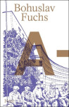 Bohuslav Fuchs A-Ž - Jan Galeta