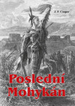 Poslední Mohykán (poškozená) - James Fenimore Cooper