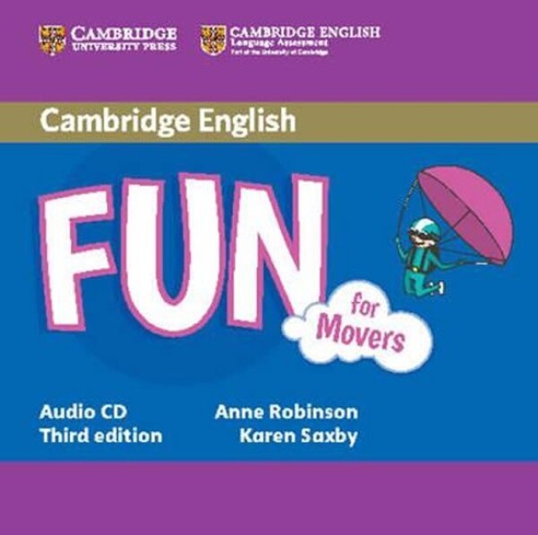 Fun for Movers 3rd Edition: Audio CD - Robinson, Anne; Saxby, Karen