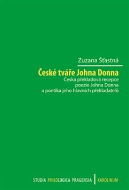 České tváře Johna Donna Zuzana Šťastná