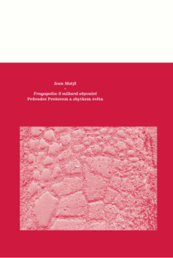 Fragopolis 8 miliard obyvatel - Ivan Motýl