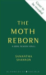 Moth Reborn - Shannon Samantha