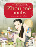 Zhoubné houby Radomír Socha